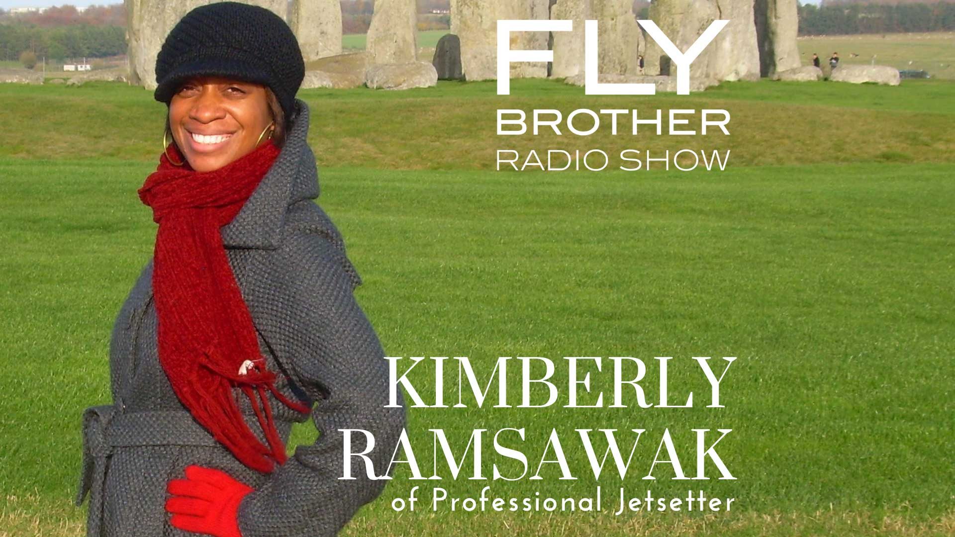 FLY BROTHER Radio with Kimberly Ramsawak