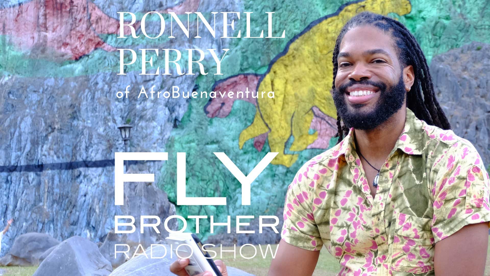 FLY BROTHER Radio with Ronnell Perry
